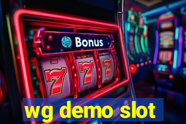 wg demo slot